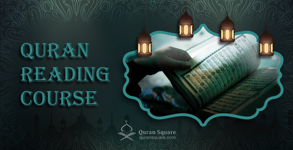 Quran Reading Course - Quran Square