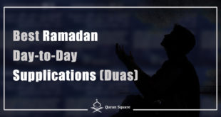 Best Ramadan Day-to-Day Supplications (Duas)